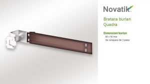 Bratara burlan Novatik Quadra